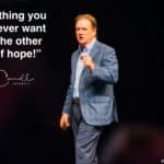 Daily Inspiration: “Everything you ever want is on the other side of hope!”
