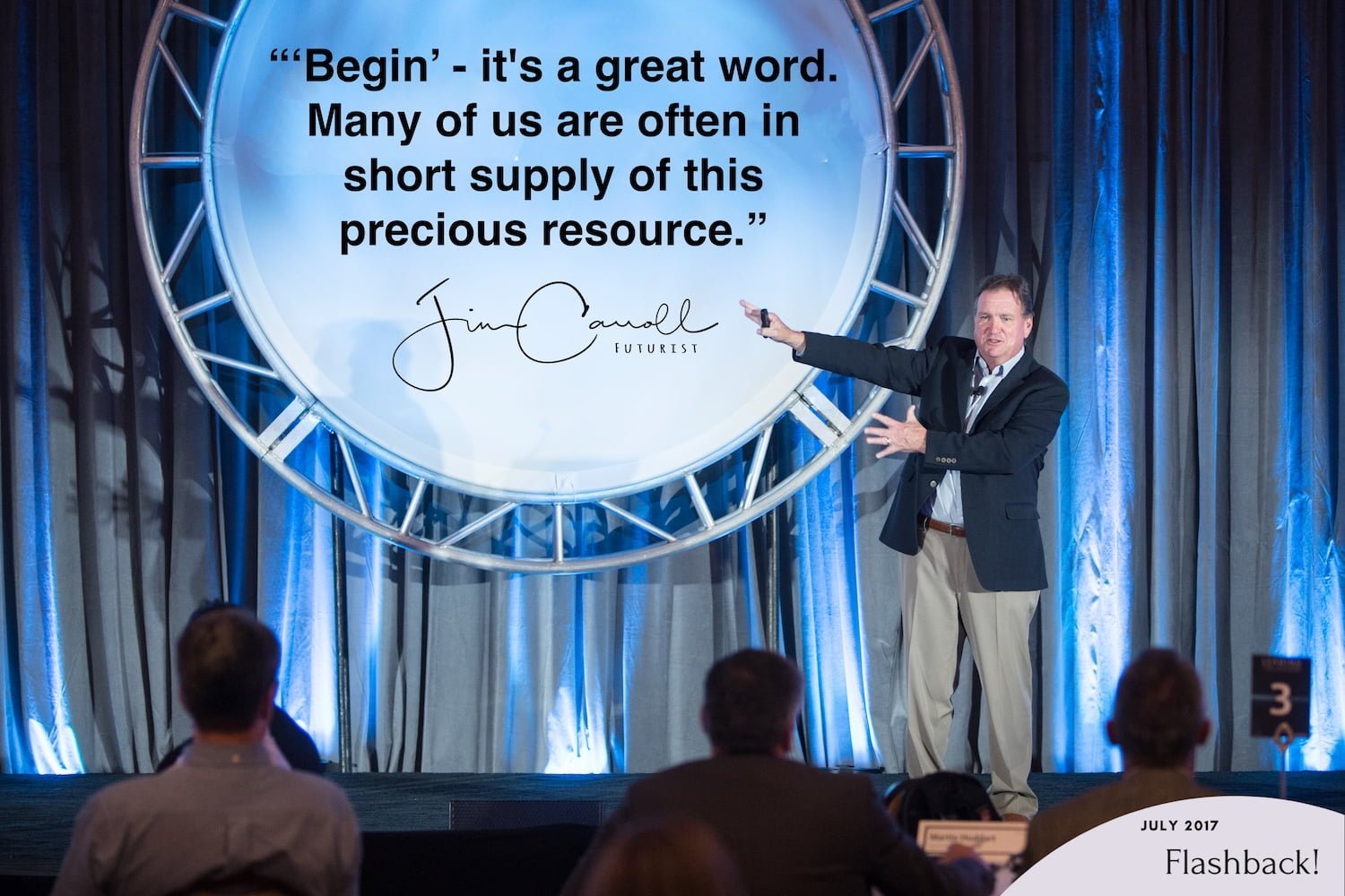 Daily Inspiration: “‘Begin’ - it's a great word. Many of us are often in short supply of this precious resource.”