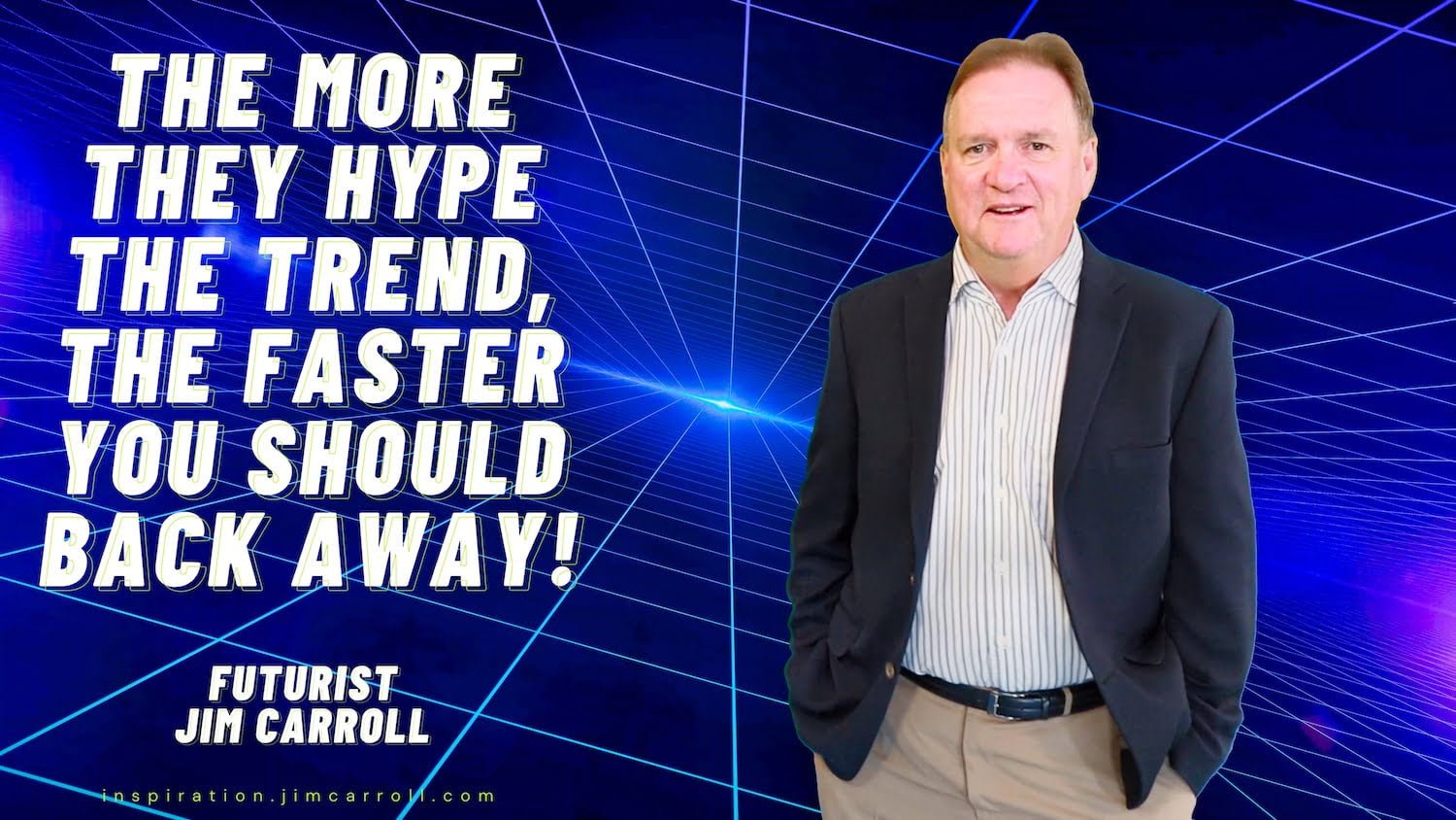 Daily Inspiration: "The more they hype the trend the faster you should back away!"